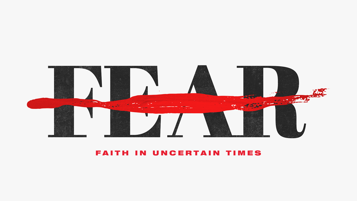 Faith In Uncertain Times